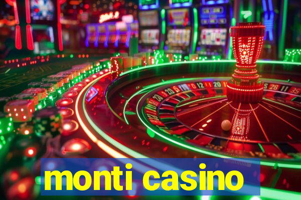 monti casino