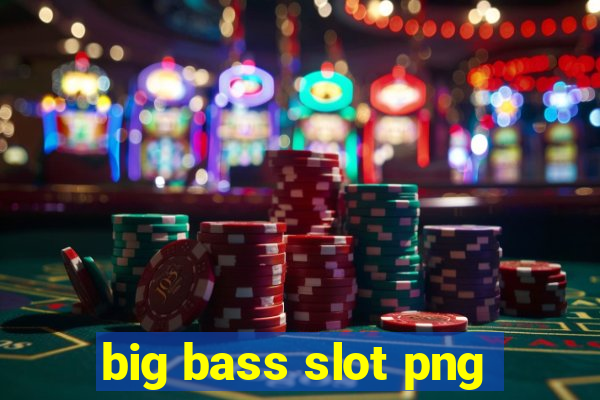 big bass slot png