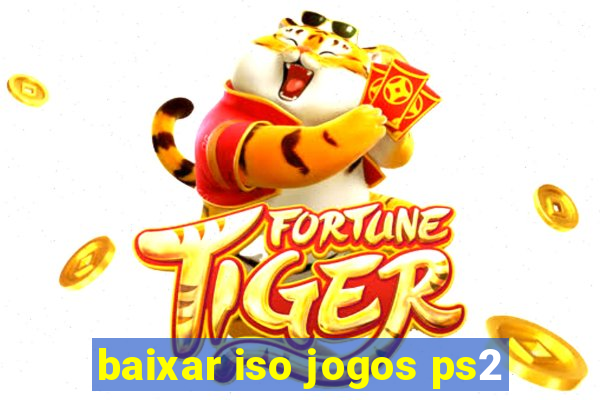 baixar iso jogos ps2