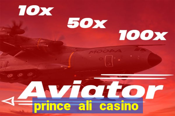 prince ali casino bonus code