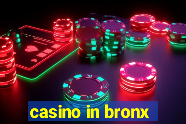 casino in bronx