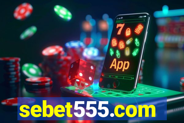 sebet555.com