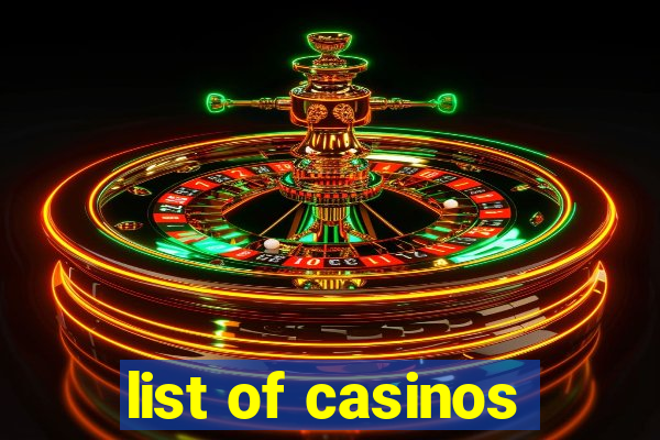 list of casinos