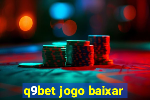 q9bet jogo baixar