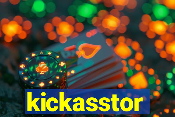 kickasstor