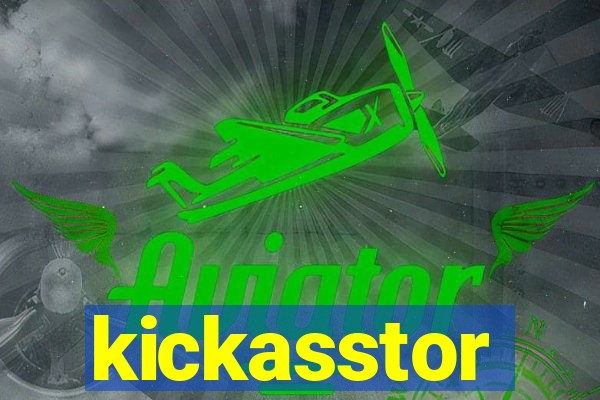 kickasstor