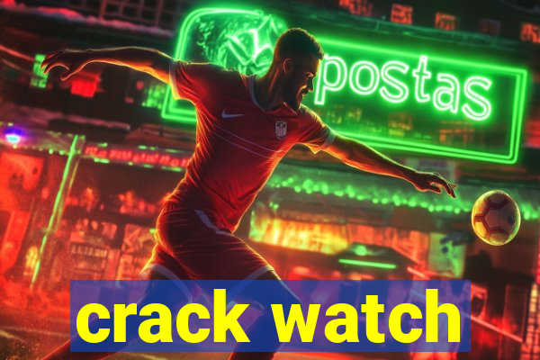 crack watch