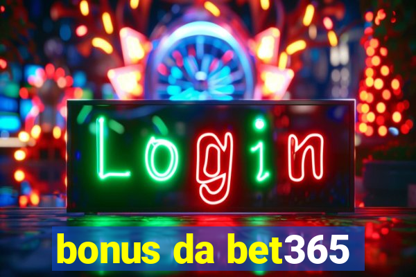 bonus da bet365