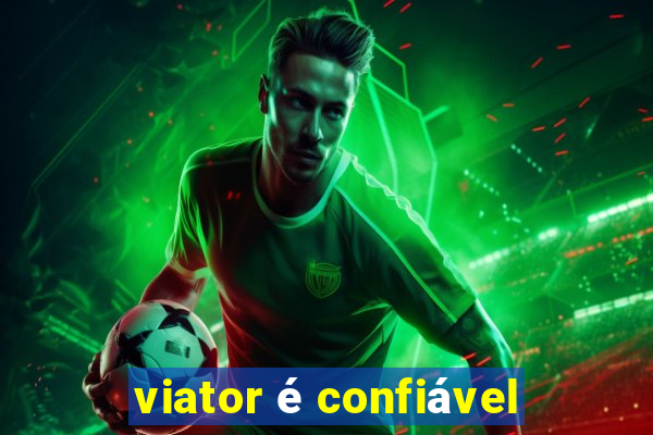 viator é confiável