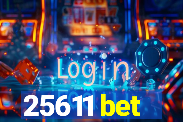 25611 bet