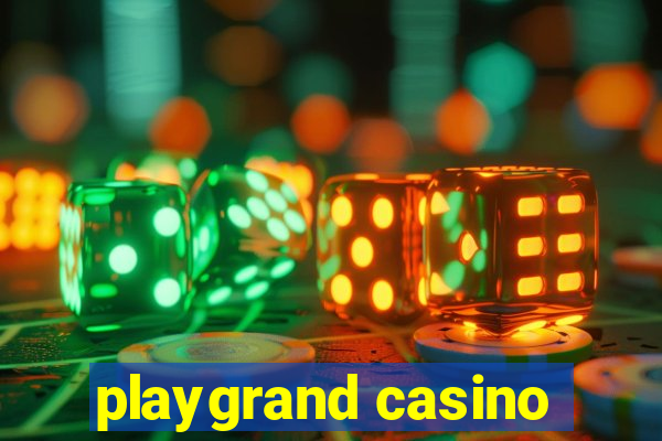 playgrand casino