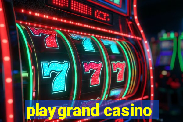 playgrand casino