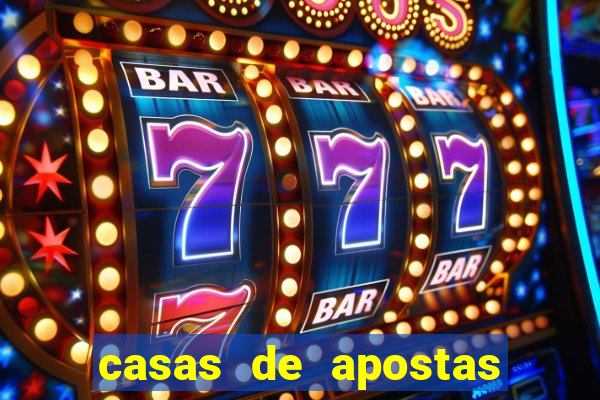 casas de apostas esporte bet