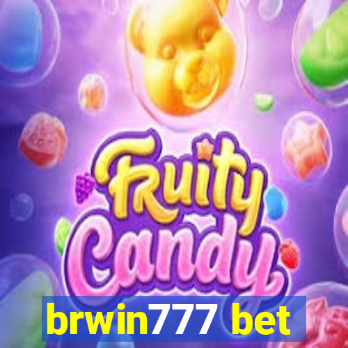 brwin777 bet