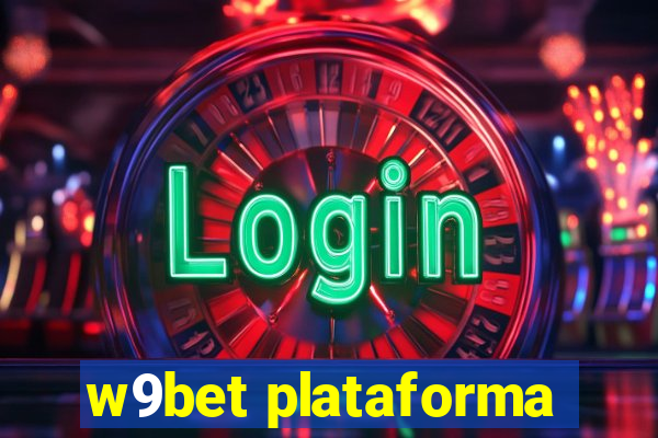 w9bet plataforma