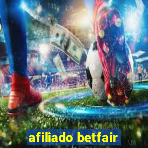 afiliado betfair