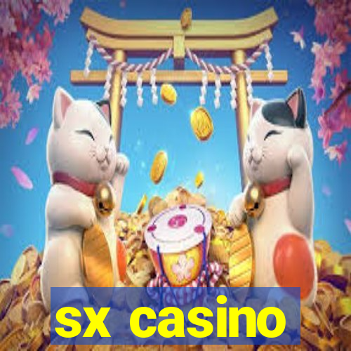 sx casino