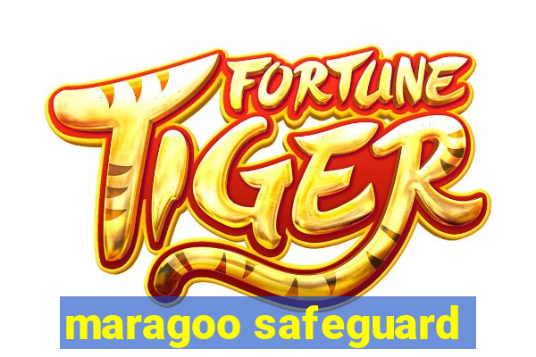 maragoo safeguard