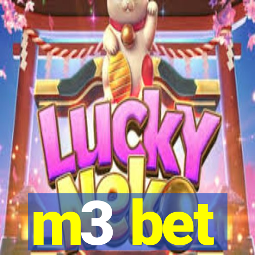 m3 bet