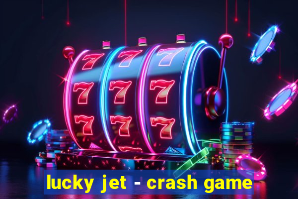 lucky jet - crash game