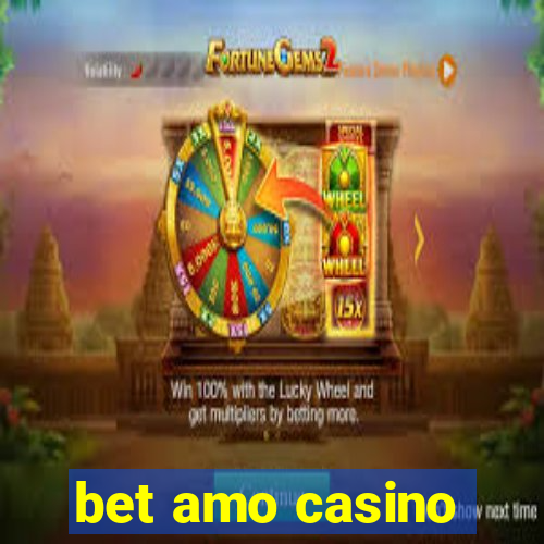 bet amo casino