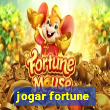 jogar fortune