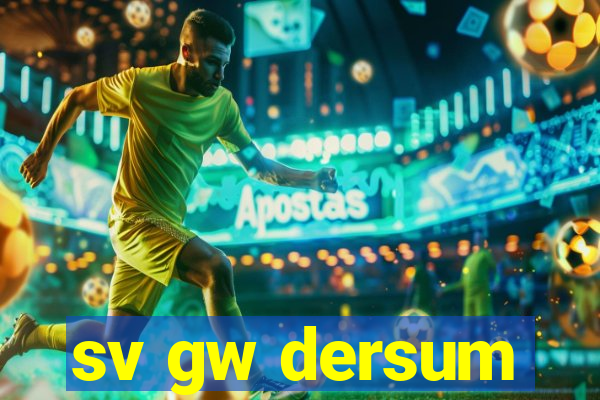 sv gw dersum