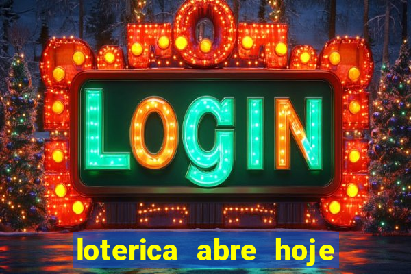 loterica abre hoje em sp