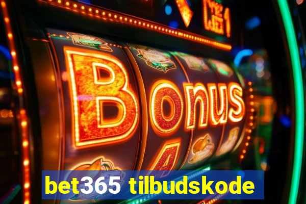 bet365 tilbudskode