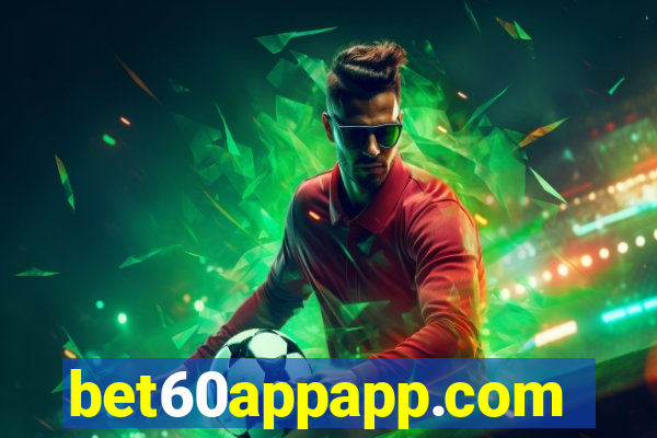 bet60appapp.com