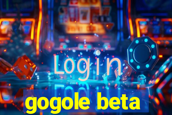 gogole beta