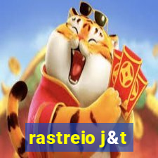 rastreio j&t