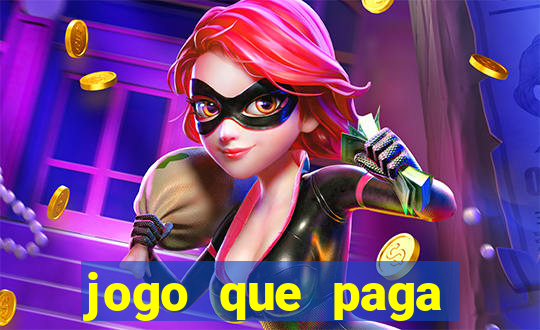 jogo que paga muito dinheiro de verdade