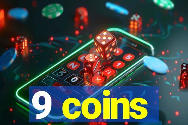 9 coins