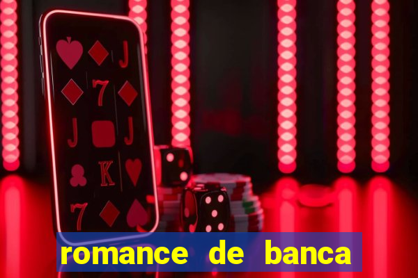 romance de banca digital 2021