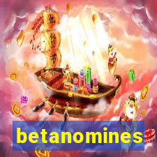 betanomines