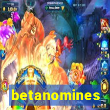 betanomines