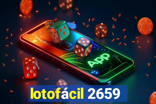 lotofácil 2659