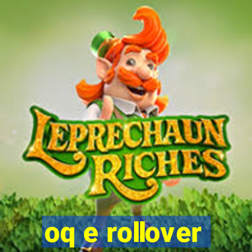 oq e rollover