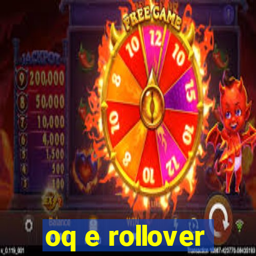 oq e rollover