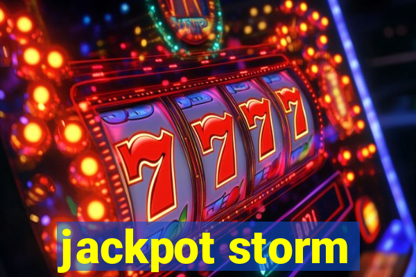 jackpot storm