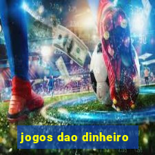 jogos dao dinheiro