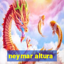 neymar altura