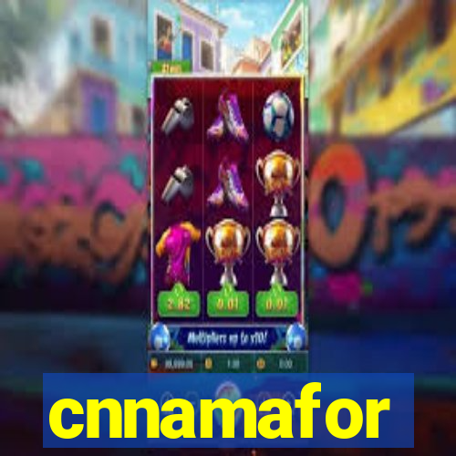 cnnamafor