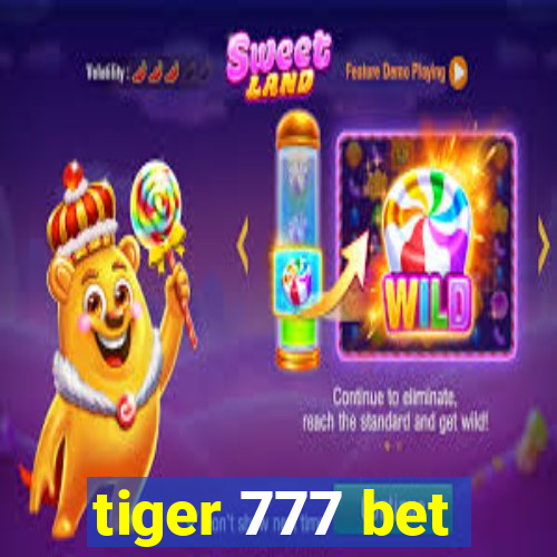 tiger 777 bet