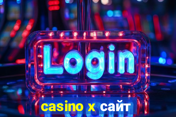 casino x сайт