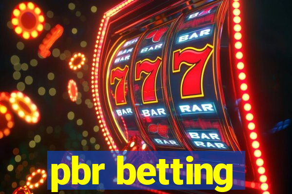 pbr betting