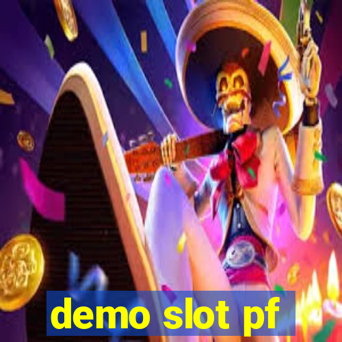 demo slot pf