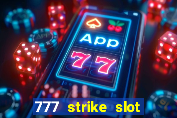 777 strike slot free play