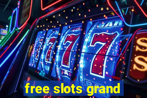 free slots grand